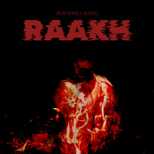 Raakh (Explicit)