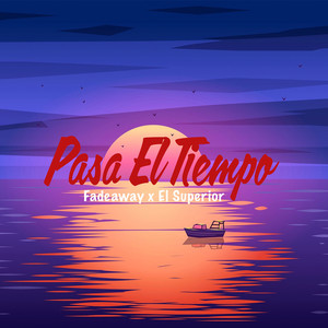 Pasa El Tiempo (Explicit)