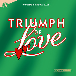 Triumph of Love (Original Broadway Cast)