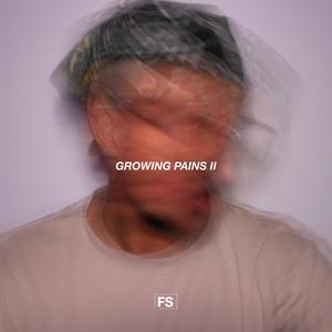 Growing Pains II (Explicit)