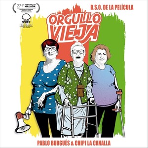 ORGULLO VIEJA (Banda Sonora Original de la Película)