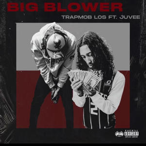 Big Blower (feat. Juvee) (Official Audio) (Explicit)