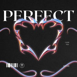 Perfect (Explicit)