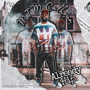 Already Hip (Explicit)