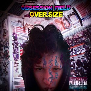 Obsession Field (Explicit)