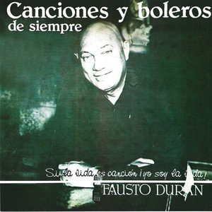 Canciones y Boleros de Siempre