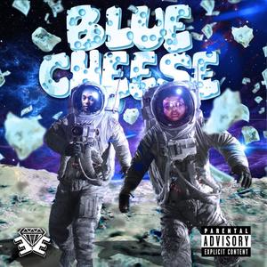 Blue Cheese (feat. J'mell) (Explicit)
