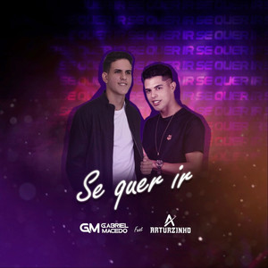 Se Quer Ir (feat. Artuzinho)