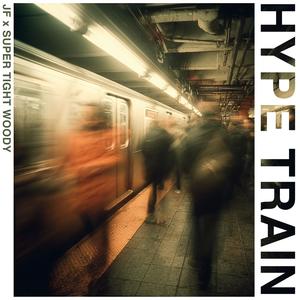 Hype Train (Explicit)