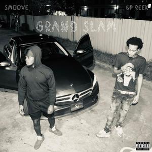 Grand Slam (feat. Smoove) [Explicit]