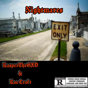 Nightmares (feat. Koe Croft) (Explicit)