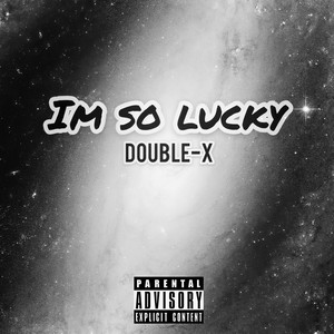 I'm So Lucky