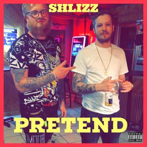 Pretend (Explicit)