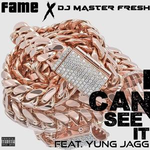 I Can See It (feat. Yung Jagg) (Explicit)