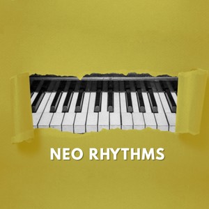 Neo Rhythms (Explicit)