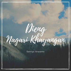 Dieng Nagari Khayangan