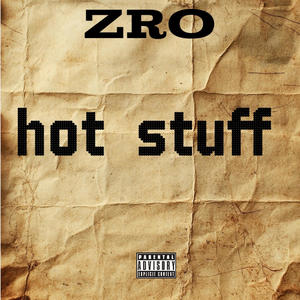 Hot stuff (Explicit)
