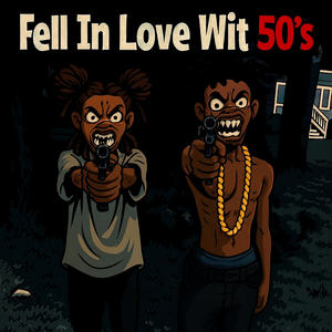 Fell in Love wit 50's (feat. Drvppydae) (Explicit)
