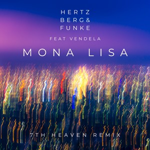 Mona Lisa (7th Heaven Remix Extended Edit)
