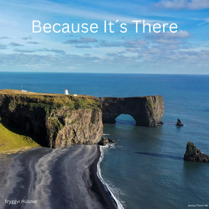 Because It´s There