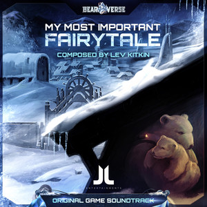 My Most Important Fairytale (Bearverse Original Game Soundtrack)