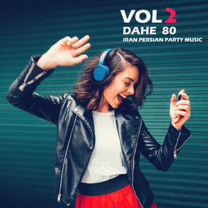 Vol 2 Dahe 80 (Iran Persian Party Music)