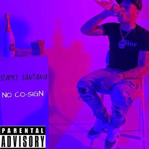 No Cosign(feat. Ghostyuk) (Explicit)