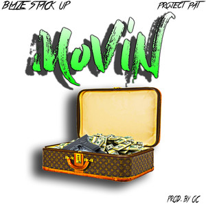 Movin (feat. Project Pat) (Explicit)