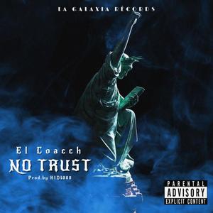 No Trust (Explicit)