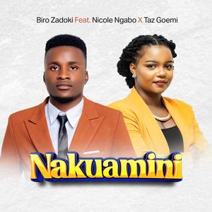 Nakuamini (feat. Nicole Ngabo & Taz Goemi)