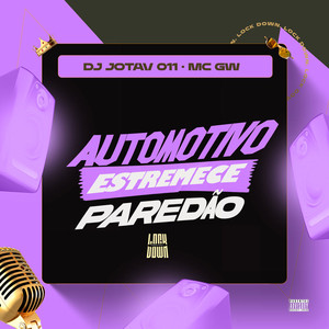 Automotivo Estremece Paredão (Explicit)