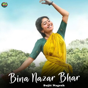 Bina Nazar Bhar