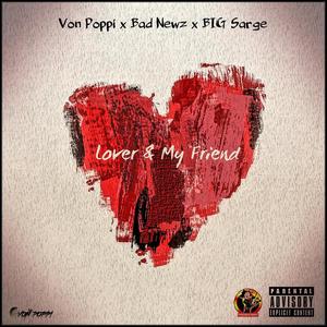 Lover & My Friend (feat. BIG Sarge) (Explicit)