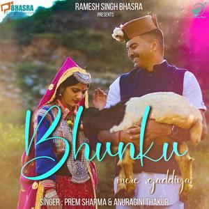 Bhunku Mere Gaddiya (feat. Prem Sharma & Anuragini Thakur)