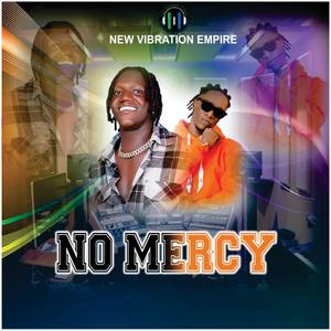 No Mercy (feat. Nega Don)