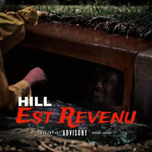 Hill est revenu (Explicit)