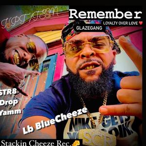 Remember (feat. Str8 Drop Yam) [Explicit]