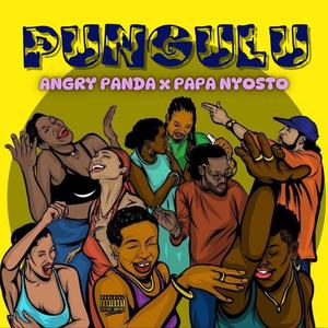 PUNGULU (feat. Papa Nyosto)