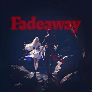 Fadeaway (feat. Davio) (Explicit)