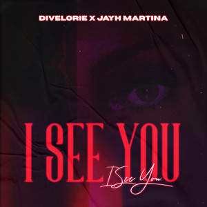 I See You (Explicit)