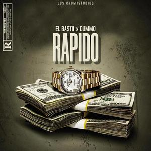 Rapido (feat. Dummo) [Explicit]