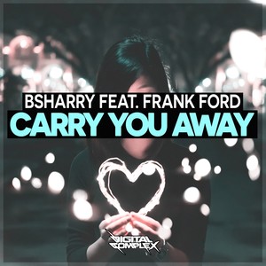 Carry You Away (GCMN Remix)