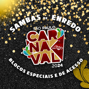 Sambas de Enredo 2024 - Blocos (Especial e Acesso)