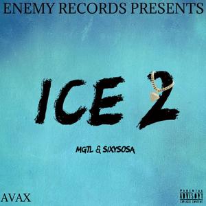 Ice 2 (feat. SixySosa) (Explicit)