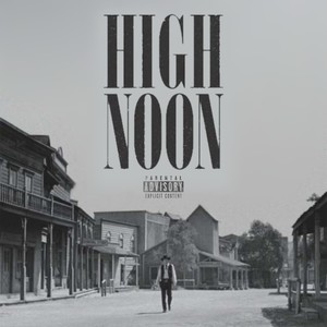 High Noon (Explicit)