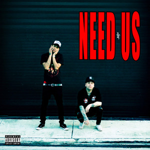 NEED US (Explicit)