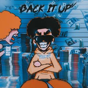 Back It Up (Explicit)