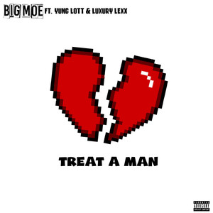 Treat a Man (Explicit)