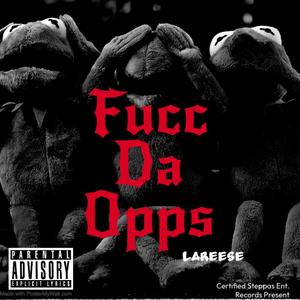 Fucc Da Opps (Explicit)