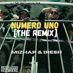 Numero Uno (feat. Iresh) [The Remix] [Explicit]